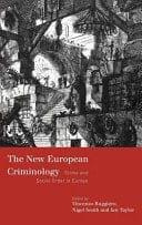 New European Criminology: Crime and Social Order in Europe
