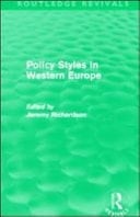 Policy Styles in Western Europe (Routledge Revivals)