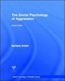 Social Psychology of Aggression: 2nd Edition