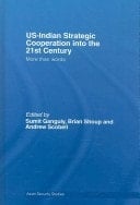US-Indian strategic cooperation into the 21st century: more than words
