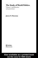 Study of World Politics : Volume 2: Globalization and Governance