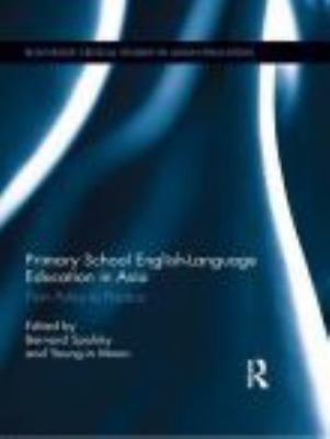 Primary School English-Language Education in Asia: From Policy to Practice