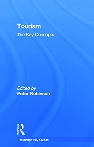 Tourism: the key concepts