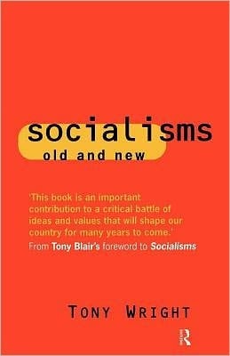 Socialisms: Old And New