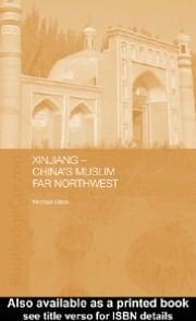 Xinjiang: China's Muslim Far Northwest