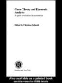 Game theory and economic analysis: a quiet revolution in economics