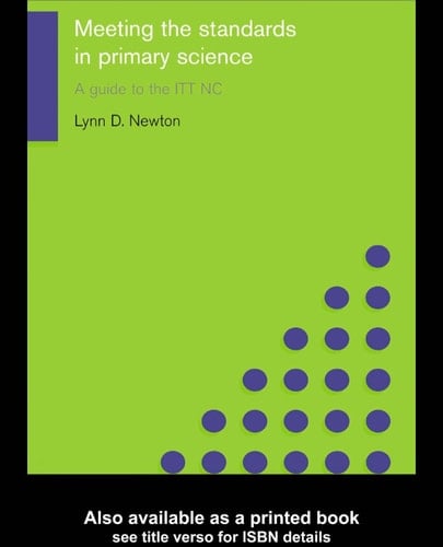 Meeting the standards in primary science: a guide to the ITT NC