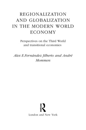 Regionalization and globalization in the modern world economy: perspectives on the third world and transitional economies