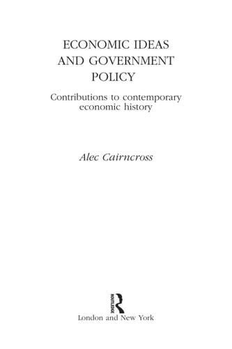 Economic ideas and government policy: contributions to contemporary economic history
