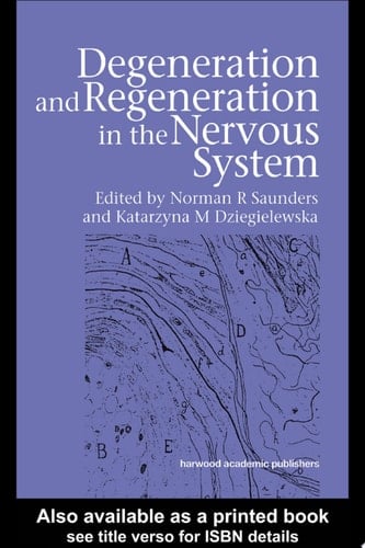 Degeneration and Regeneration in the Nervous System