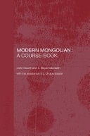 Modern Mongolian: A Course-Book