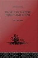 Travels In Tartary, Thibet And China, 1844-46