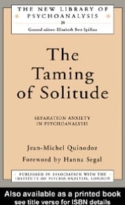 The Taming Of Solitude
