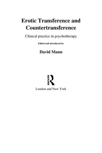 Erotic transference and countertransference: clinical practice in psychotherapy