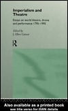 Imperialism and Theatre