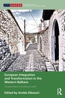 European Integration And Transformation In The Western Balkans