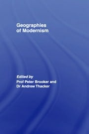 Geographies Of Modernism
