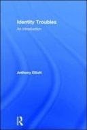 Identity Troubles: An Introduction