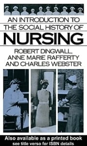 An Introduction to the Social History of Nursing