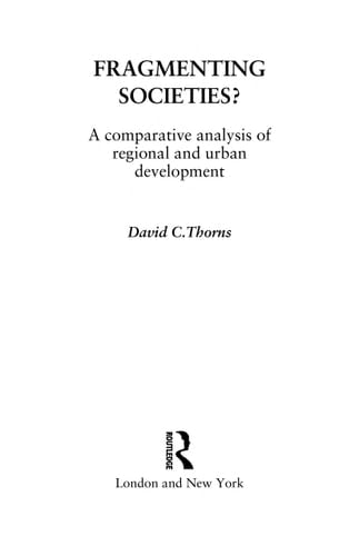 Fragmenting Societies?: a Comparative Analysis of Regional and Urban Development