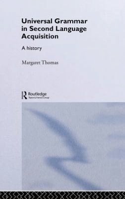Universal Grammar in Second-Language Acquisition: A History
