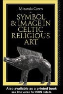 Symbol and Image in Celtic Religious Art