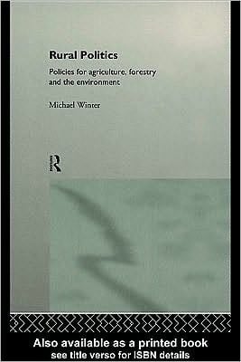Rural Politics: Policies for Agriculture, Forestry and the Environment