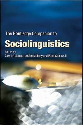Routledge Companion To Sociolinguistics