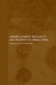 Unemployment, Inequality And Poverty In Urban China