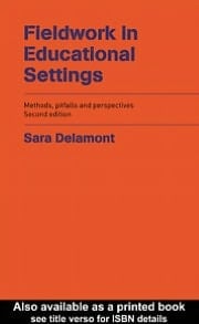 Fieldwork in Educational Settings: Methods, Pitfalls and Perspectives
