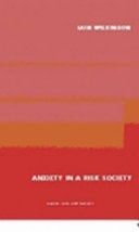 Anxiety in a 'Risk' Society