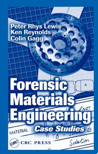 Forensic Materials Engineering: Case Studies