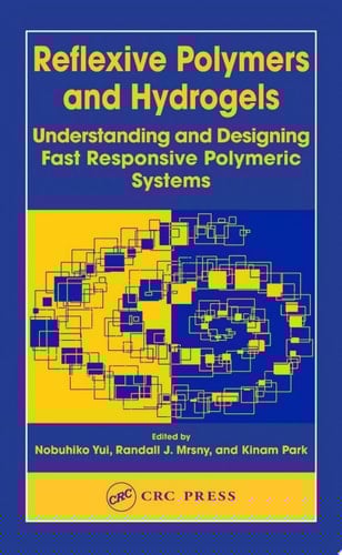 Reflexive Polymers And Hydrogels