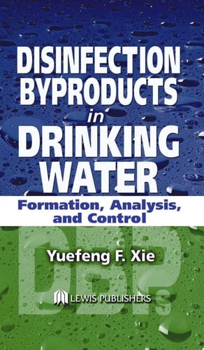 Disinfection Byproducts in Drinking Water: Formation