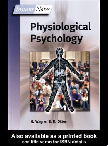 BIOS Instant Notes in Physiological Psychology