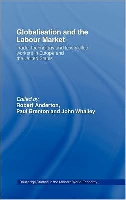 Globalisation and the Labour Market: Trade, Technology and Less Skilled Workers in Europe and the United States