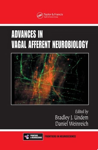 Advances in Vagal Afferent Neurobiology (Frontiers in Neuroscience)