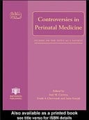 Controversies in Perinatal Medicine: The Fetus as a Patient