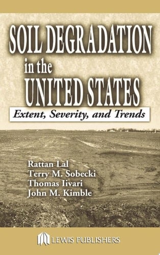 Soil Degradation in the United States: Extent, Severity, and Trends