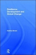 Resilience, Development and Global Change
