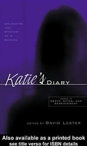 Katie's Diary: Unlocking the Mystery of a Suicide