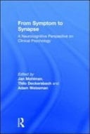 From Symptom to Synapse: A Neurocognitive Perspective on Clinical Psychology
