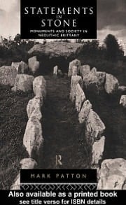 Statements in Stone: Monuments and Society in Neolithic Brittany