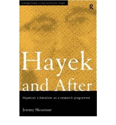 Hayek and After