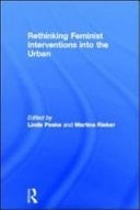 Rethinking Feminist Interventions Into The Urban