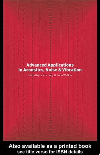 Advanced Applications in Acoustics Noise and Vibration