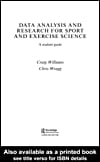 Data Analysis and Research for Sport and Exercise Science