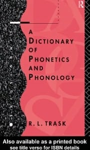 Dictionary of Phonetics and Phonology