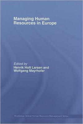Managing Human Resources in Europe: A Thematic Approach