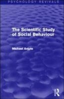 Scientific Study of Social Behaviour (Psychology Revivals)
